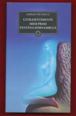 Adrian Paunescu &quot;Ultrasentimente. Mieii primi. Fantana somnambula&quot; BPT Nr. 111.