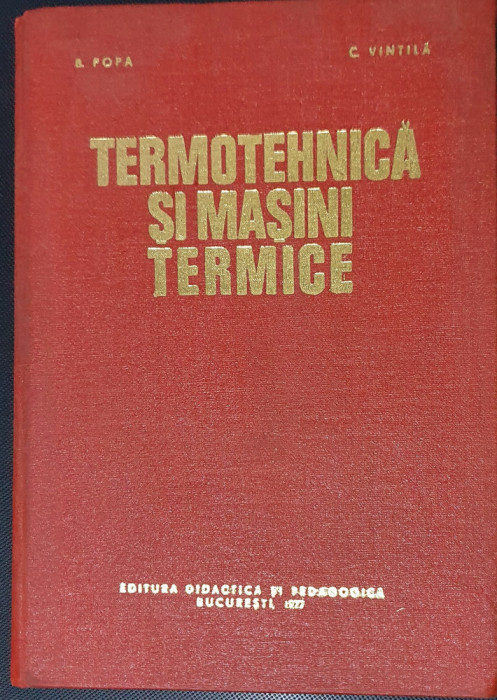 Termotehnica si masini termice - B. Popa si C. Vintila