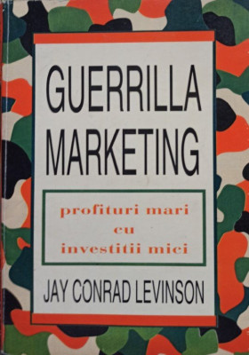 Guerrilla marketing - Profituri mari cu investitii mici foto