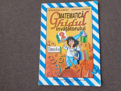 MATEMATICA GHIDUL INVATATORULUI CLASA A II A GHEORGHE HERESCU foto
