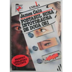 Postasul suna intotdeauna de doua ori &ndash; James Cain