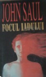 Focul iadului - John Saul, Editura Fahrenheit, 1998, Horror, 315 pagini