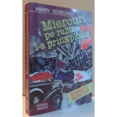 MIERCURI , PE RABIN L-A PRINS PLOAIA de HARRY KEMELMAN , 2003