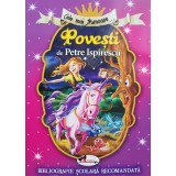 Cele mai frumoase povesti de Petre Ispirescu | Petre Ispirescu