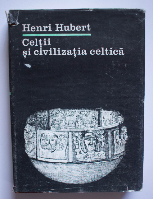 Henri Hubert - Celții și civilizația celtică