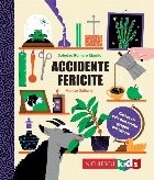 Accidente fericite. Cartea cu cele mai multe greseli din istorie foto