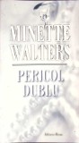 PERICOL DUBLU-MINETTE WALTERS-270584
