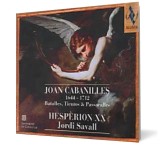 Joan Cabanilles - Batalles, Tientos &amp; Passacalles - Editura Hesp&egrave;rion XX: Jordi Savall, viole de gambe - Sophie Brandao, viole de gambe basse - Lorenz