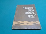 SUBCARPAȚII DINTRE CERNA OLTEȚULUI ȘI GILORT / LUICIAN BADEA / 1967 * 55