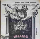 Disc vinil, LP. CORURI DIN OPERE GERMANE-COLECTIV-211040