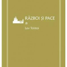 Razboi si pace Vol.1 - Lev Tolstoi