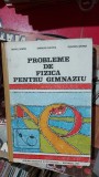 PROBLEME DE FIZICA PENTRU GIMNAZIU - MIHAIL SANDU, EMANUEL NICHITA