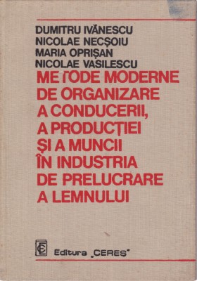 AS - METODE MODERNE DE ORGANIZARE A CONDUCERII, A PRODUCTIEI SI A MUNCII foto