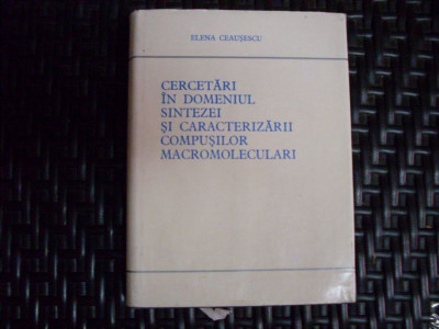 Cercetari In Domeniul Sintezei Si Caracterizarii Compusilor M - E. Ceausescu ,550459 foto