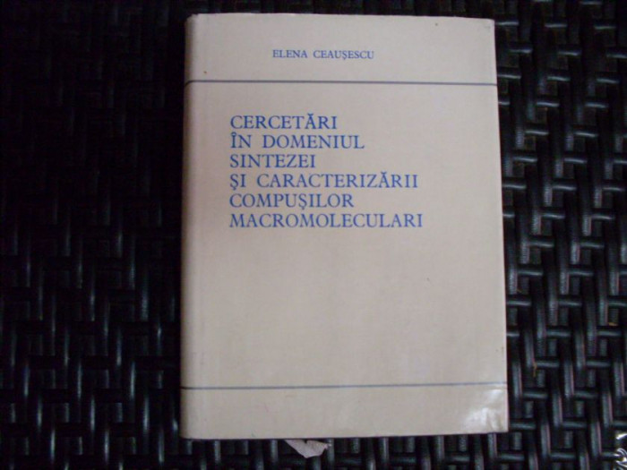 Cercetari In Domeniul Sintezei Si Caracterizarii Compusilor M - E. Ceausescu ,550459