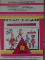 PATHWAY TO ENGLISH. ENGLISH AGENDA. STUDENT&#039;S BOOK 5 GRADE-ALAVIANA ACHIM, FELICIA DINU SI COLAB.-159338
