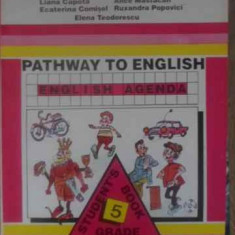 PATHWAY TO ENGLISH. ENGLISH AGENDA. STUDENT'S BOOK 5 GRADE-ALAVIANA ACHIM, FELICIA DINU SI COLAB.
