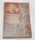 Carte veche de Istorie - Civilizatia Azteca