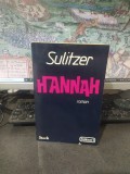Sulitzer, Hannah, roman, Stock și Edition no 1, Paris 1985, 245