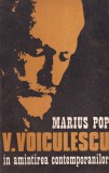 Marius Pop - V. Voiculescu in amintirea contemporanilor