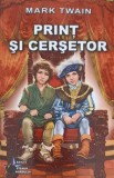 Print si Cersetorul - Mark Twain, Editura Steaua Nordului, 2015, Carte Povesti Copii, 317 pagini