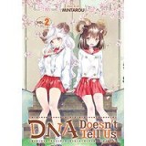 DNA Doesn&#039;t Tell Us Vol. 2