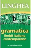 Gramatica limbii italiene contemporane cu exemple practice