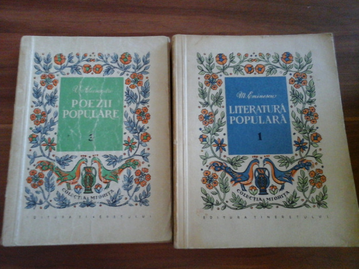 LITERATURA POPULARA; POEZII POPULARE ( 2 VOL ) - M. EMINESCU; V. ALECSANDRI