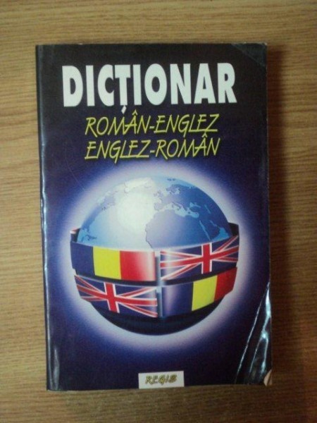 DICTIONAR ROMAN - ENGLEZ , ENGLEZ - ROMAN de COTOAGA LAURA