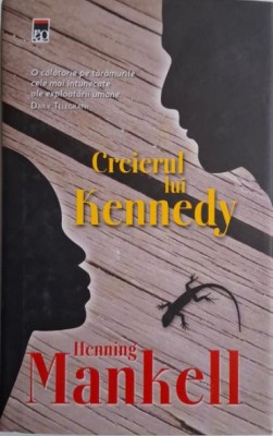 Creierul lui Kennedy &amp;ndash; Henning Mankel foto