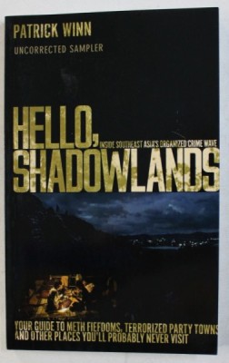 HELLO , SHADOWLANDS by PATRICK WINN , 2017 foto