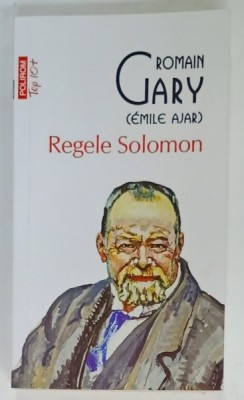 REGELE SOLOMON de ROMAIN GARY ( EMILE AJAR ) , 2024 foto