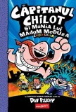 Căpitanul Chilot și m&acirc;nia lui Madam Meduza (Vol. 5) - Dav Pilkey