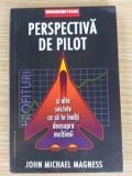 Perspectiva de pilot- John Michael Magness