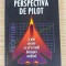 Perspectiva de pilot- John Michael Magness