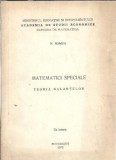Matematici speciale. Teoria balantelor - N. Mihaila