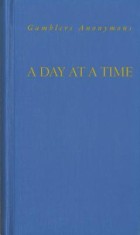 A Day at a Time: Gamblers Anonymous