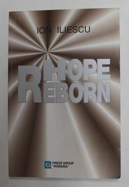 HOPE REBORN by ION ILIESCU , 2001