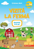 Hai la gradi Vizita la ferma Activitati 2-3 ani