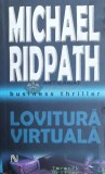 Lovitura virtuala - 2005 - Michael Ridpath ($Z66), Nemira