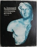 Civilizatia greaca, vol. III &ndash; Andre Bonnard