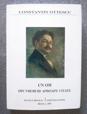 Constantin Ottescu (autograf) - Un om din vremuri aproape uitate foto