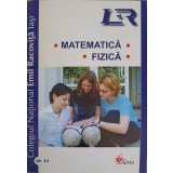 REVISTA DE MATEMATICA SI FIZICA A COLEGIULUI NATIONAL EMIL RACOVITA IASI, NR.11/2003-COLECTIV-244580