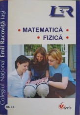 REVISTA DE MATEMATICA SI FIZICA A COLEGIULUI NATIONAL EMIL RACOVITA IASI, NR.11/2003-COLECTIV-244580