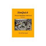 Simquick: Process Simulation with Excel, 3rd Edition