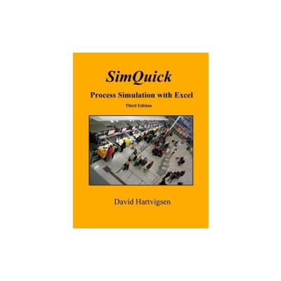 Simquick: Process Simulation with Excel, 3rd Edition foto