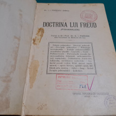 DOCTRINA LUI FREUD * PSIHANALIZA/ I.I. POPESCU / 1927 *