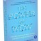 The Power of Wow. Cum sa-ti electrizezi munca si viata punand serviciile pe primul loc - Tony Hsieh, Zappos