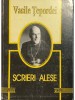 Vasile Tepordei - Scrieri alese (Editia: 2005)