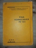 Fisa tehnologica FS-8.b Trustul electromontaj